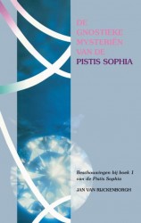 De Gnostieke mysterien van de Pistis Sophia