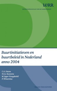 Buurtinitiatieven en buurtbeleid in Nederland anno 2004
