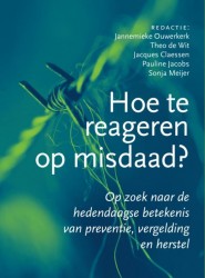 Hoe te reageren op misdaad?