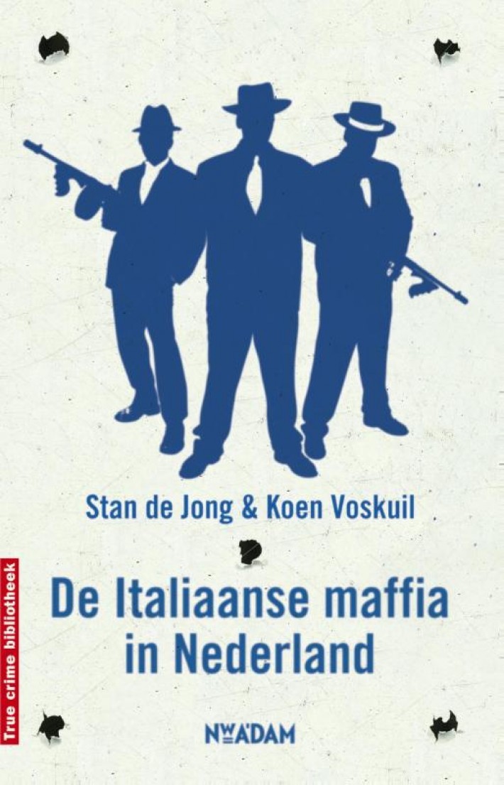 De Italiaanse maffia in Nederland