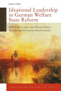 Ideational Leadership in German Welfare State Reform