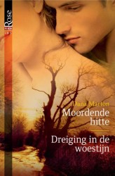 Moordende hitte ; Dreiging in de woestijn