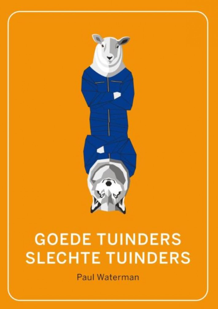 Goede tuinders, slechte tuinders