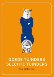 Goede tuinders, slechte tuinders