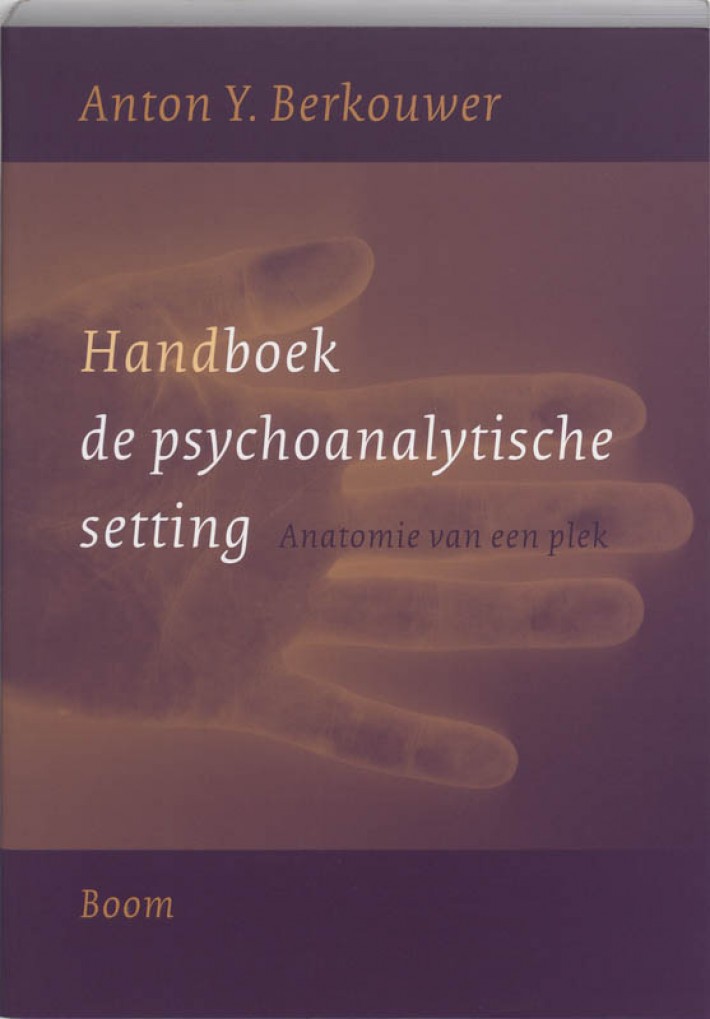 Handboek psychoanalytische setting • Handboek psychoanalytische setting