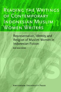 Reading Contemporary Indonesian Muslim Women Writers • Reading the Writings of Contemporary Indonesian Muslim Women Writers