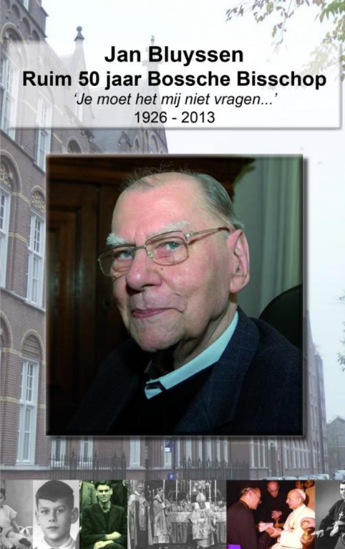 Ruim 50 jaar Bossche Bisschop Jan Bluyssen