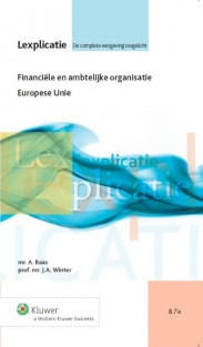 Financiele en ambtelijke organisatie Europese Unie