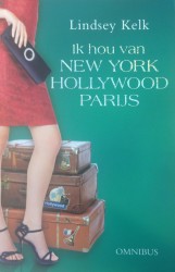 Ik hou van New York, Hollywood en Parijs • Ik hou van New York, Hollywood en Parijs
