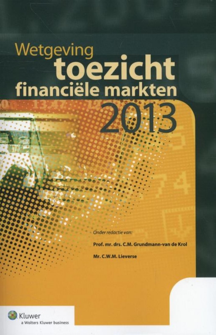Wetgeving toezicht financiele markten 2013