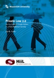 Private law 2.0: On the role of private actors in a post-national society