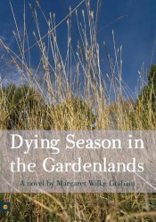 Dying season in the Gardenlands