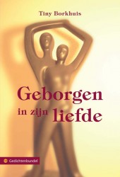 Geborgen in zijn liefde