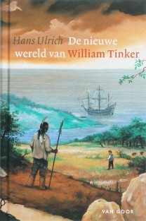 De nieuwe wereld van William Tinker