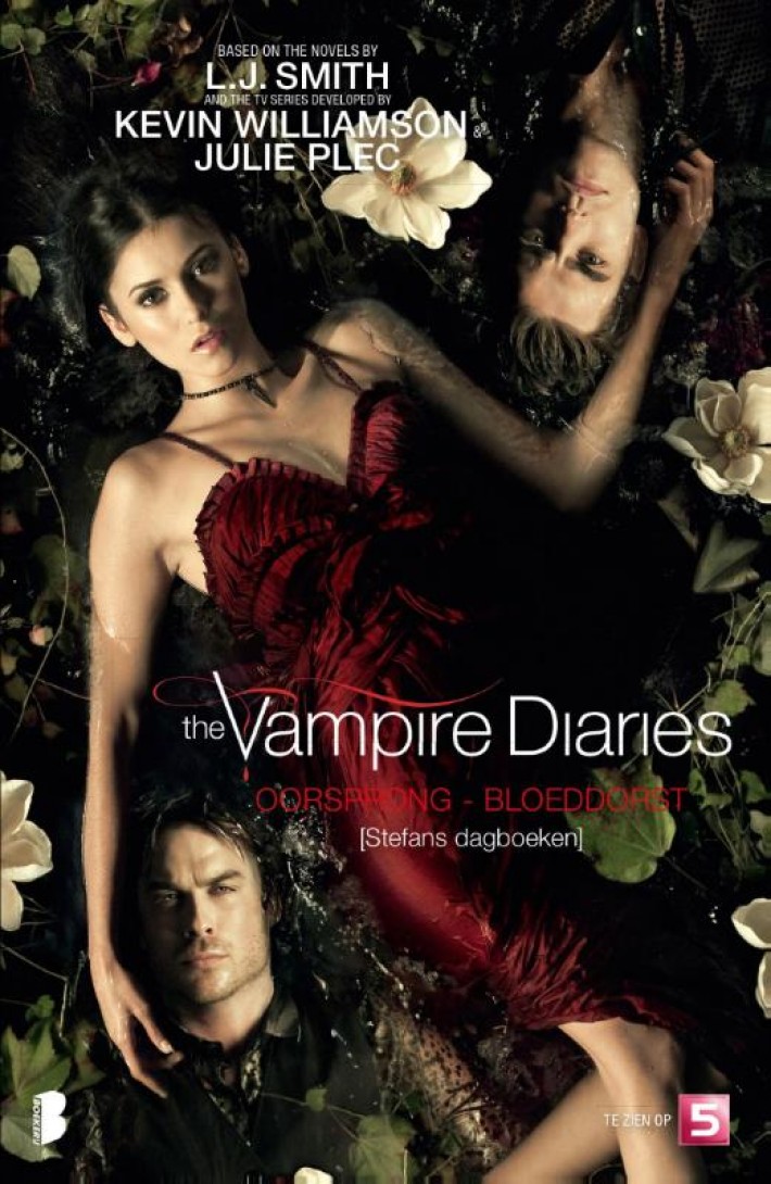 The vampire Diaries - Stefans dagboeken 2 - Bloeddorst • The vampire Diaries - Stefans dagboeken 1 - Oorsprong