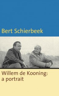 Willem de Kooning: a portrait