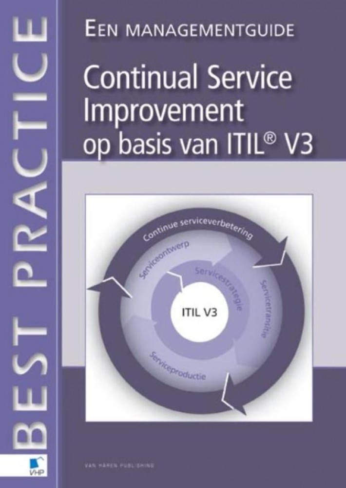 Continual service improvement op basis van ITIL V3 - Een Management Guide