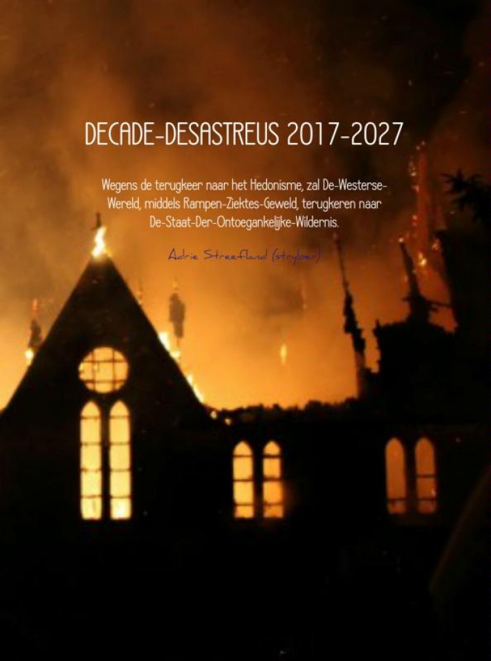Decade desastreus 2017-2027