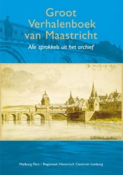 Groot verhalenboek van Maastricht