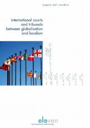 International courts and tribunals between globalisation and localism