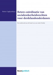 Mogelijkheden voor betere coördinatie van socialezekerheidsrechten voor naar de EU gemigreerde en vanuit de EU gemigreerde derdelandonderdanen