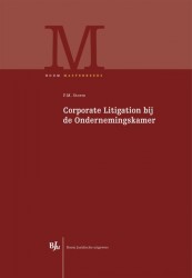Corporate litigation bij de ondernemingskamer