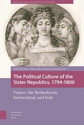 The political culture of the sister republics, 1794-1806