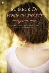 De vrouw die zichzelf vergeten was