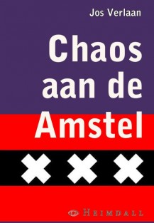 Chaos aan de Amstel
