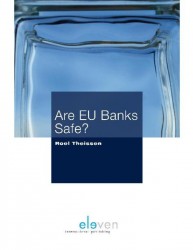 Are EU banks safe?; Zijn EU banken veilig?