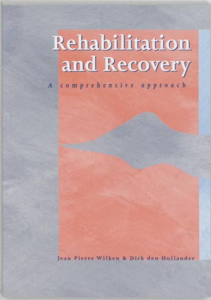 Rehabilitation and recovery