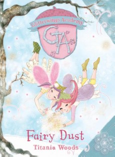 GLITTERWINGS ACADEMY 4: Fairy Dust
