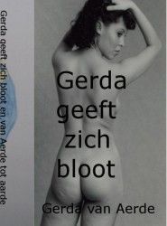 Gerda geeft zich bloot en van Aerde tot aarde