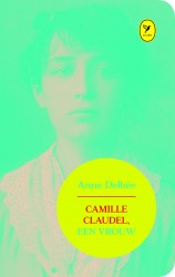 Camille Claudel, een vrouw