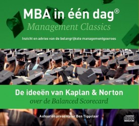 De ideeen van Kaplan & Norton over de balanced scorecard