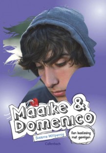 Maaike en Domenico deel 3 - Een beslissing met gevolgen (nieuwe omslag)