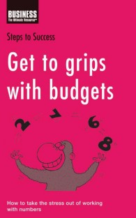 Get to grips with budgets