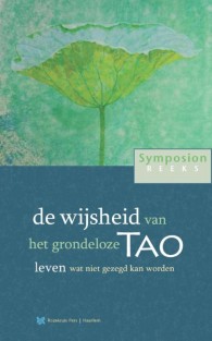 de wijsheid van het grondeloze Tao