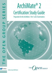 ArchiMate® 2 - Certification Study Guide • ArchiMate® 2 - Certification Study Guide