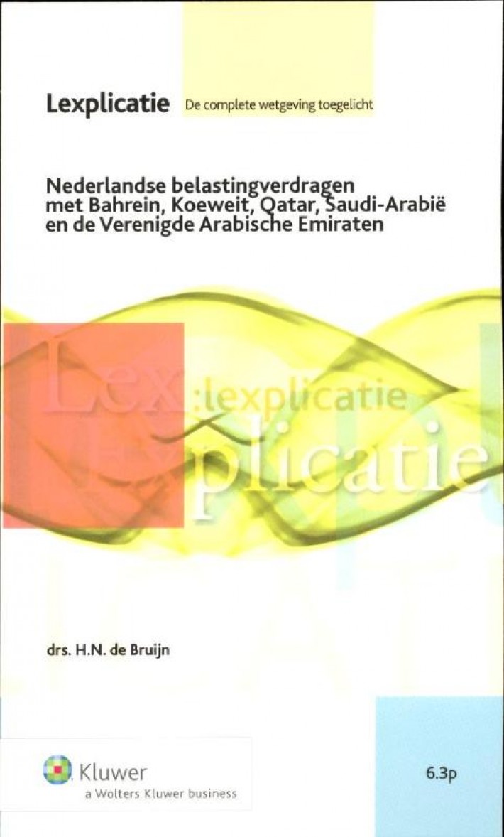 Nederlandse belastingverdragen met Bahrein, Koeweit, Oman, Qatar, Saudi-Arabië en de Verenigde Arabische Emiraten