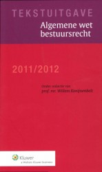 Tekstuitgave 2011/2012 Algemene wet bestuursrecht