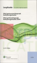 Wet bestuursrechtspraak bedrijfsorganisatie/Wet tuchtrechtspraak