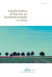 Transformation of the law on farmland transfer in China
