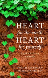 Heart for the earth, heart for yourself