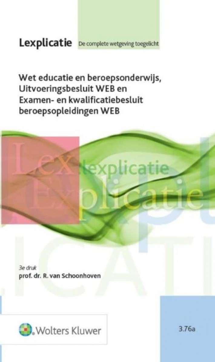 Wet educatie en beroepsonderwijs, uitvoeringsbesluit WEB en examen- en kwalificatiebesluit opleidingen WEB