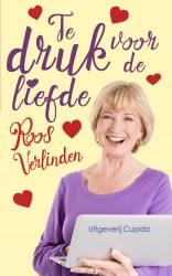 Te druk voor de liefde • Te druk voor de liefde