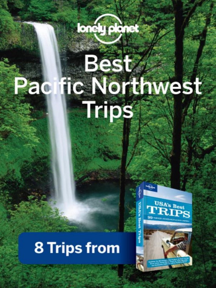 Best Pacific Northwest Trips