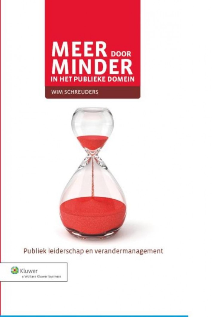 Meer door minder in het publieke domein Meer door minder in het publieke domein