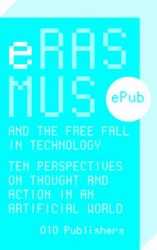 Erasmus and the free fall in technology Chinese edition