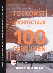 De toekomst van de architectuur in 100 gebouwen